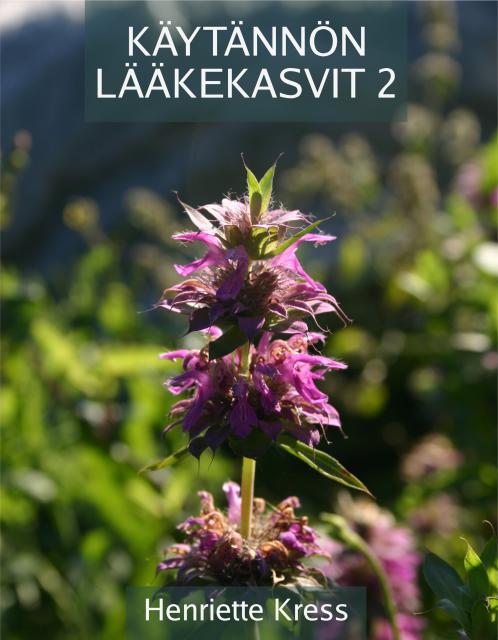 Kirja: Käytännön lääkekasvit 2.