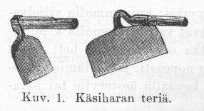 Kuv. 1. Käsiharan teriä.
